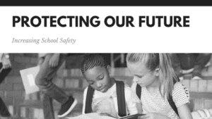 School Security - Protecting our future - campus safety blog post graphic