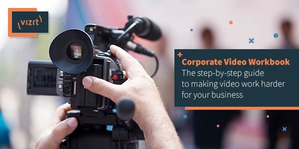Vizrt Corporate Video Workbook