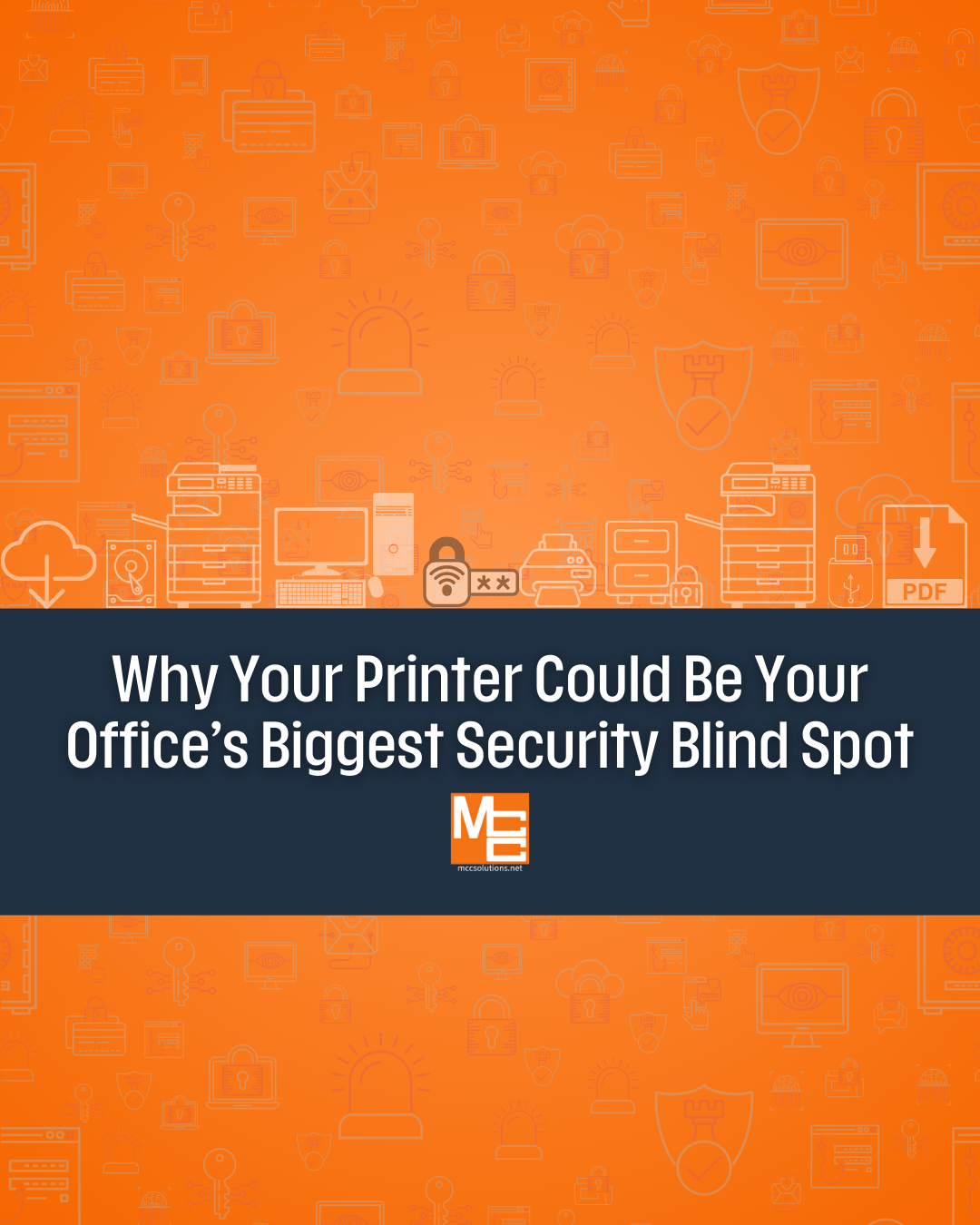 Why your printer could be your office's biggest blind spot - blog post image - MCC Solutions - Print management solutions