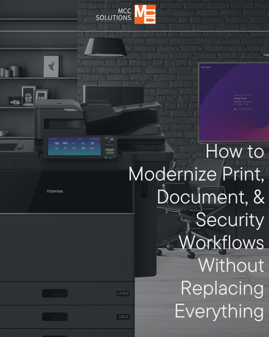 How to Modernize Print, Document, and Security Workflows Without Replacing Everything