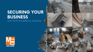 Securing your business with CCTV surveillance cameras MCC blog post