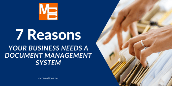 7 Reasons your business needs a document management solution - blog post header graphic